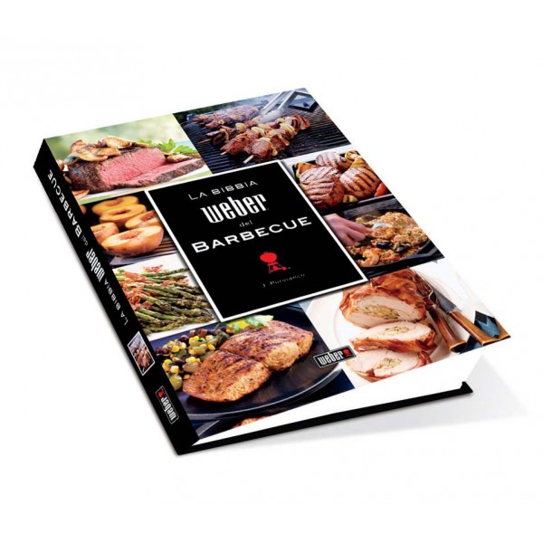 Ricettario Weber La bibbia del barbecue