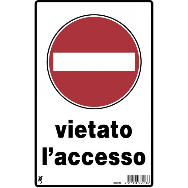Cartello vietato l accesso pvc 200x300 mm