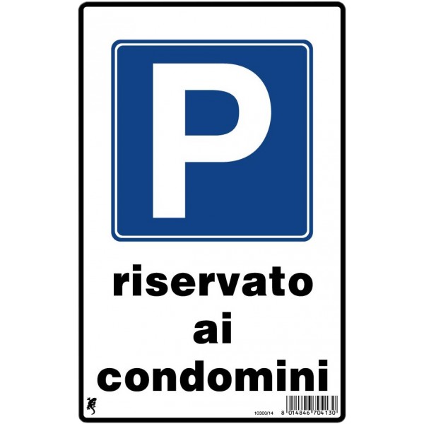 Cartello plastica cm 30x20 p riservato ai condomin