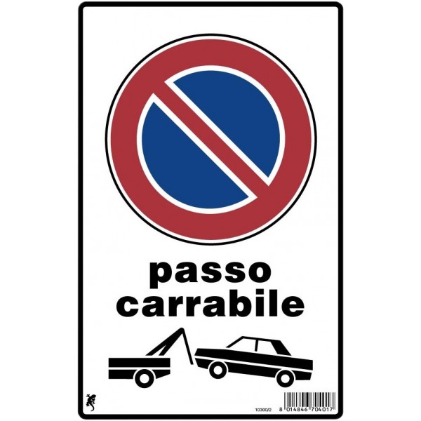 Cartello plastica cm 30x20 passo carrabile (con ri