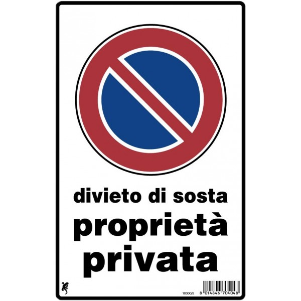 Cartello plastica cm 30x20 divieto di sosta propri