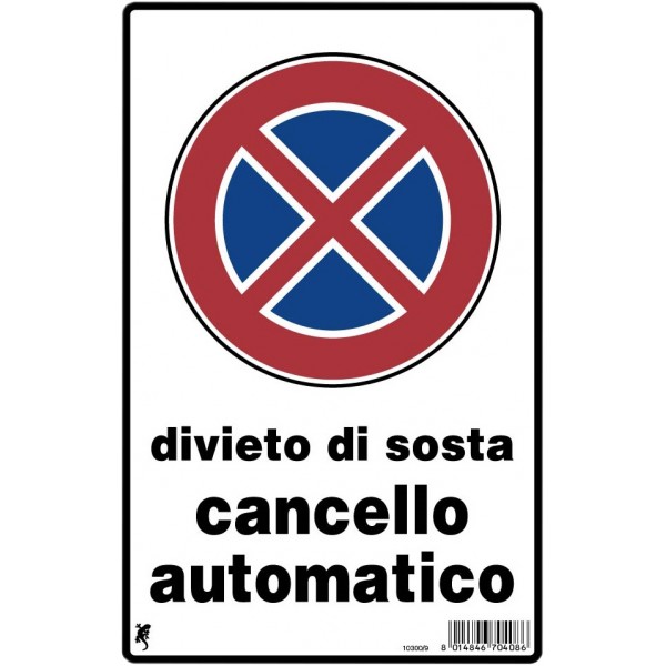 Cartello plastica cm 30x20 divieto di sosta cancel