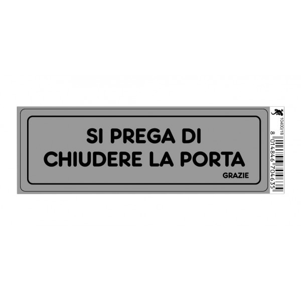 Targhetta adesiva cm 15x5 si prega di chiudere la